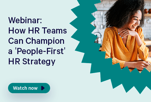 Webinar: How HR Teams Can Champion a 'People-First' HR Strategy