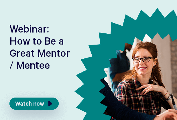 Webinar: How to Be a Great Mentor / Mentee