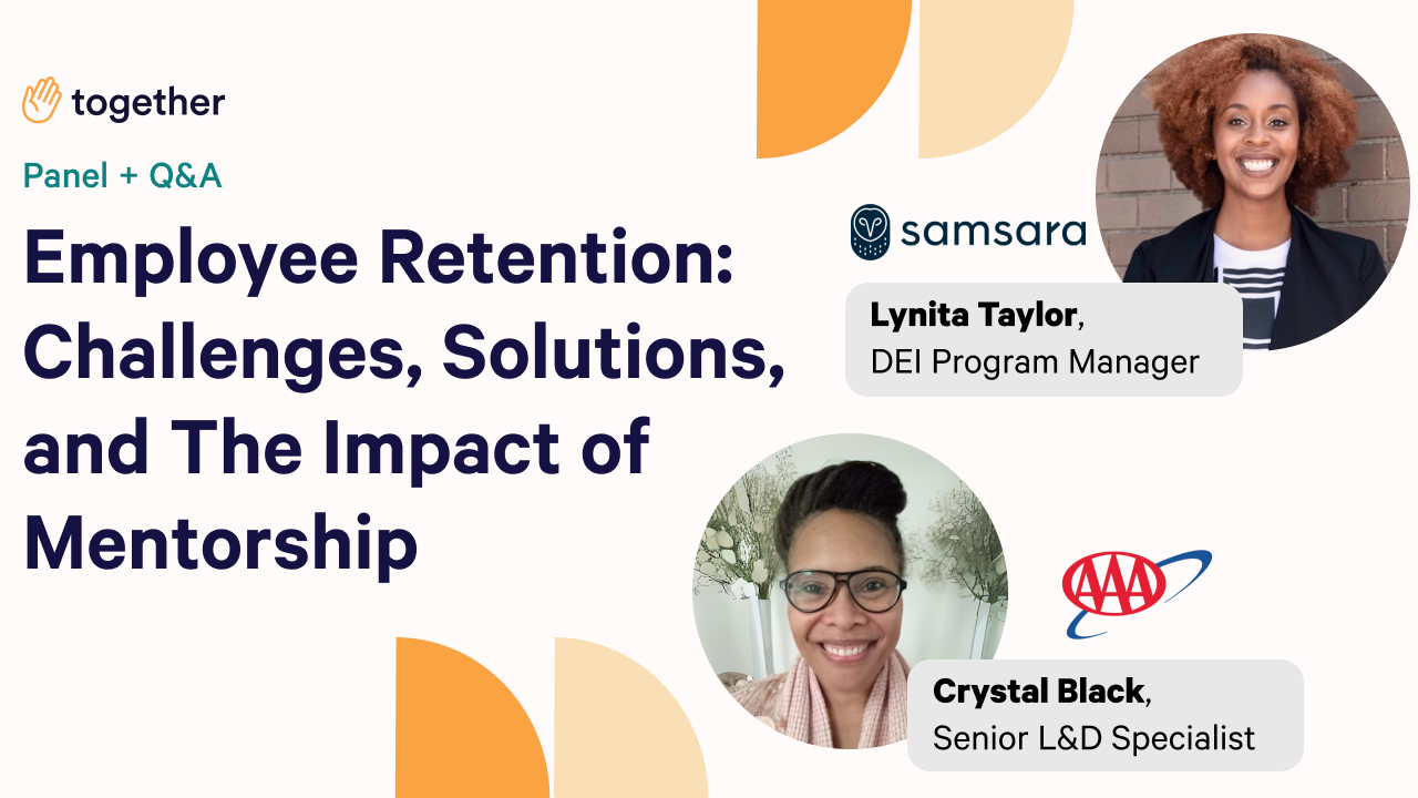 Employee Retention: Challenges, Solution, & The Impact of Mentorship