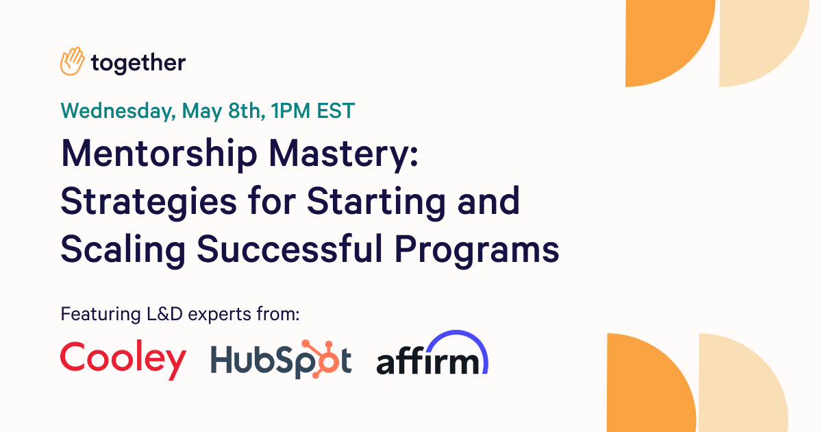 Mentorship Mastery:  Strategies for Starting and Scaling Successful Programs