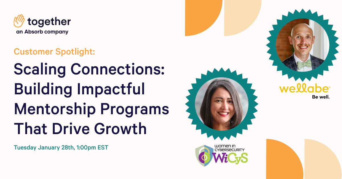 Scaling Connections: Building Impactful Mentorship Programs That Drive Growth